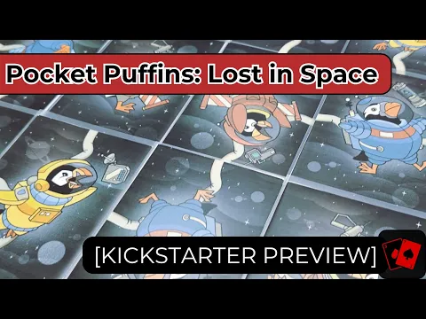 Kickstarter Preview | Pocket Puffins: Lost in Space