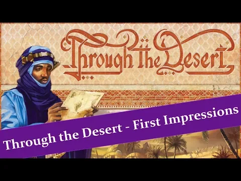 Through the Desert Board Game Review