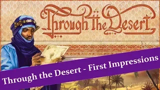 Through the Desert Board Game Review