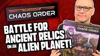 Circadians: Chaos Order Review - Battle for Ancient Relics on an Alien Planet!