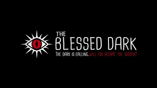 The Blessed Dark: How to Play