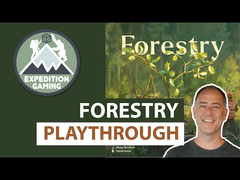 Forestry Board Game Tutorial and Playthrough