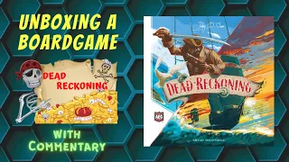 Unboxing Dead Reckoning mateys