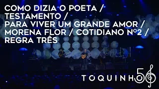 Toquinho - Como Dizia O Poeta/Testamento/Para Viver Um Grande Amor/Morena Flor (Ao Vivo)