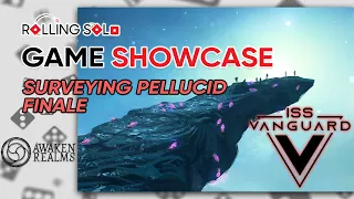 ISS Vanguard | Surveying Pellucid | Finale