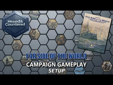 Far Side of the World (Avalanche Press) - Campaign Gameplay Setup