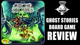 Ghost Stories - board game review