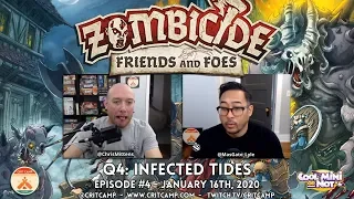 Zombicide Friends & Foes EP4 Q4: Infected Tides - Crit Camp