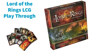 Lord of the rings LCG - Play-through