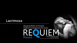 Mozart - Requiem: Lacrimosa (Orquesta Reino de Aragón)