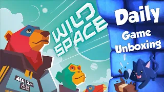 Wild Space - Daily Game Unboxing