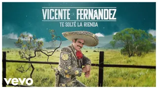 Vicente Fernández - Te Solté la Rienda (Video Lyrics)