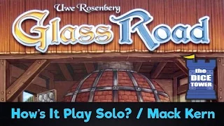 Glass Road (Solo) Review - with Mack Kern