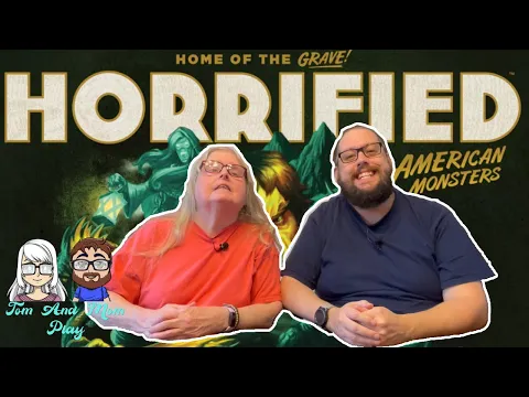 Horrified American Monsters Playthrough | Tom and Mom Play | Se1Ep13