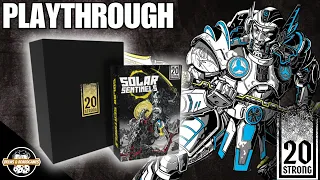 20 Strong | Solar Sentinels | Playthrough