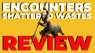 This Game Surprised Me! | Encounters: Shattered Wastes Review