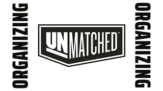 Organizing Unmatched: Battle of Legends (All Expansions as of June 2022, Fully Sleeved) SideGame LLC