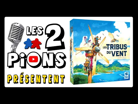LES TRIBUS DU VENT - Présentation, règles et avis