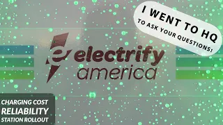Visiting Electrify America's Headquarters to Answer YOUR questions!