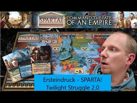 Ersteindruck: SPARTA! Struggle for Greece - kartengesteuerte COSIM oder auch Twilight Struggle 2.0!