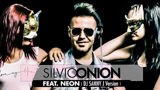 SILVIO ONION Feat. NEON - Klap Klap (Dj Sanny J Version)