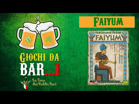 Giochi da Bar...i: Faiyum