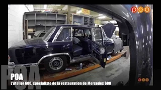Mercedes 600 : visite de L'Atelier 600