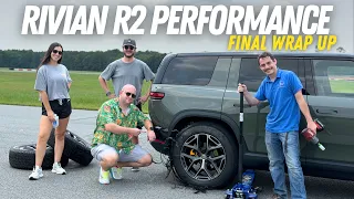 Rivian R2 Testing Final Wrap Up! Range, Charging, Performance, Handling, & More