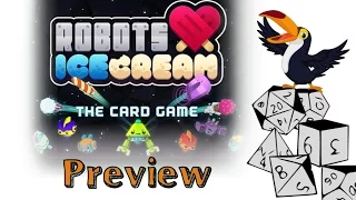 Robots Love Ice Cream: the Card Game - Preview