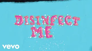 Disinfect Me (With Your Love) (From 