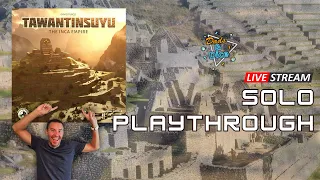 Tawantinsuyu | Solo Playthrough | Live Stream