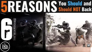 6 Siege: The Board Game - 5 Reasons You Should and Should NOT Back It