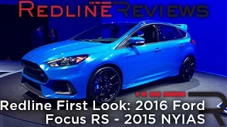 2016 Ford Focus RS – Redline: First Look – 2015 New York Auto Show