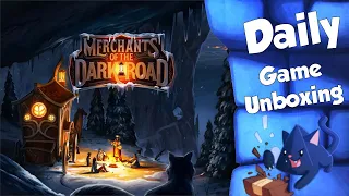 Merchants of the Dark Road - Daily Game Unboxing