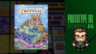 PROPOLIS -  Comment jouer