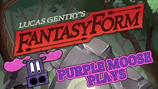 Purple Moose Plays...FantasyForm - Kickstarter preview