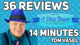 36 Reviews in 14 Minutes - with Tom Vasel