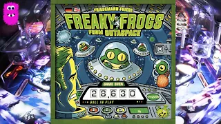 Freaky Frogs From Outaspace, Spilgennemgang - vi har vores egen flipper maskine