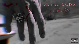 Machine Gun Kelly - El Diablo [Official Audio]
