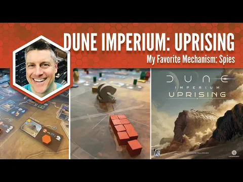 Dune Imperium Uprising: My Favorite Mechanism