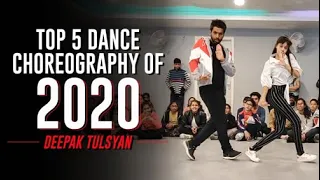Top 5 Dance Choreography of 2020 | Deepak Tulsyan | Happy New Year Top 5 Dance Choreography of 2020 | Deepak Tulsyan | Happy New Year