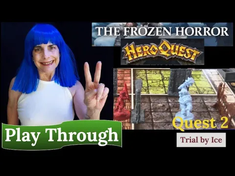 HeroQuest (2021): The Frozen Horror - Quest 2 - Trial by Ice
