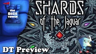 "Shards of the Jaguar" - DT Preview with Mark Streed