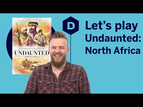 Let's play Undaunted: North Africa with co-designer David Thompson