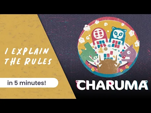 I explain the rules of the game CHARUMA in under 5 minutes!