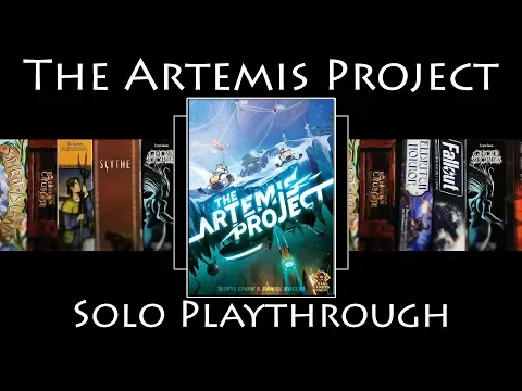 The Artemis Project - Full Solo Playthrough and Rules Overview