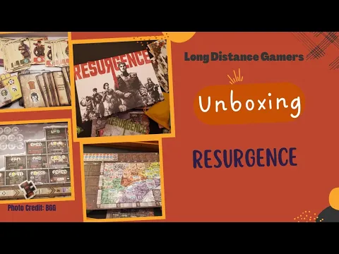 Resurgence: Unboxing