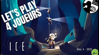 Let's play 4 joueurs de "ICE" - This Way !