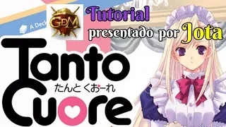Tanto Cuore - Tutorial