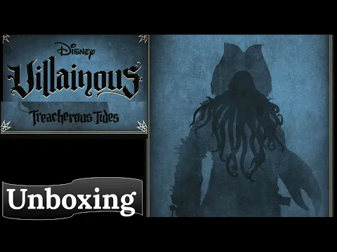 Disney Villainous: Treacherous Tides - Unboxing